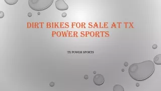 Dirt Bikes For Sale at TX Power Sports