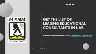 Get the list of leading Educational Consultants in UAE.