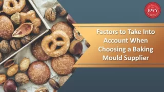 Important Factors to Take Into Account When Choosing a Baking Mould Supplier
