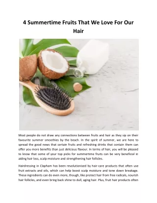 4 Summertime Fruits That We Love For Our Hair