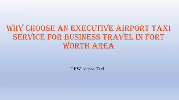 why choose an executive airport taxi service