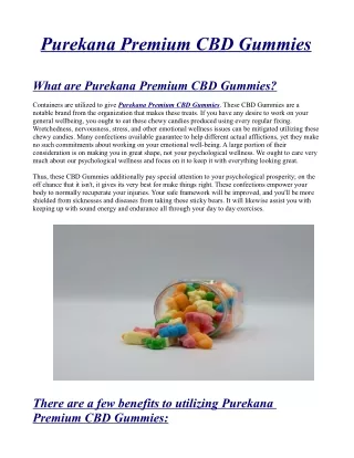 Purekana Premium CBD Gummies Official] - 100% Legitimate