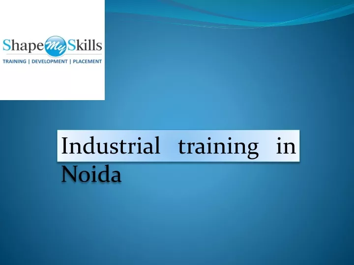 industrial training in noida