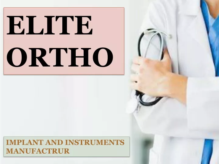 PPT Orthopedic, trauma implants, manufacturer & supplier│eliteortho