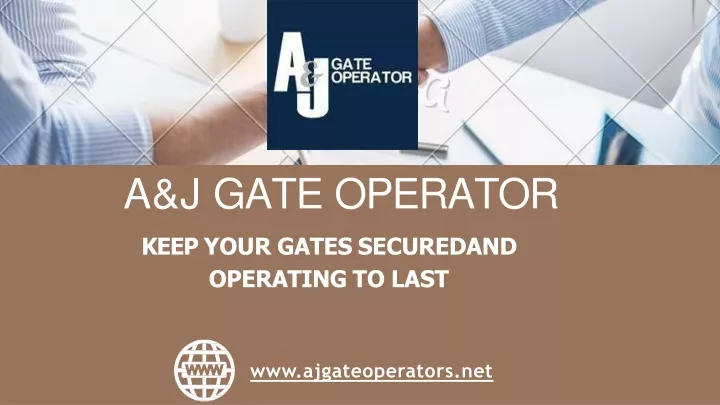 a j gate operator