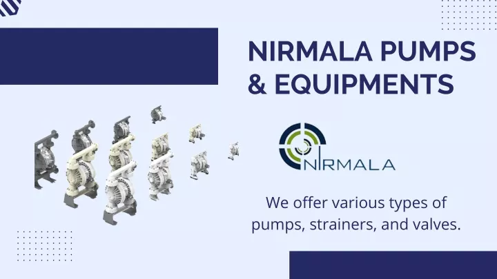 nirmala pumps equipments
