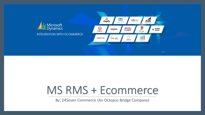 ms rms ecommerce by 24seven commerce an octopus