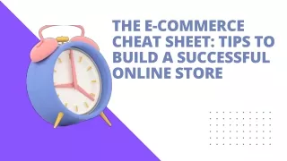 the e commerce cheat sheet tips to build