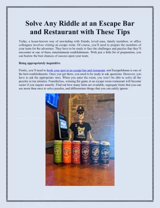 solve any riddle at an escape bar and restaurant