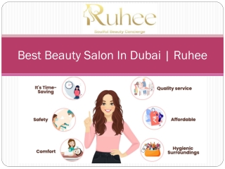 Best Beauty Salon In Dubai | Ruhee