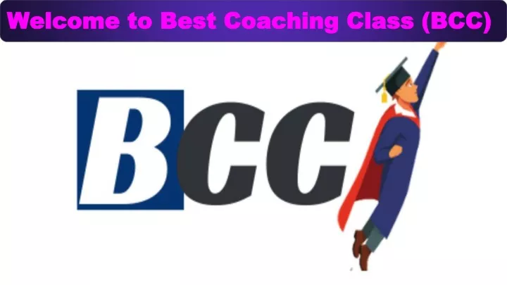 welcome to best coaching class bcc