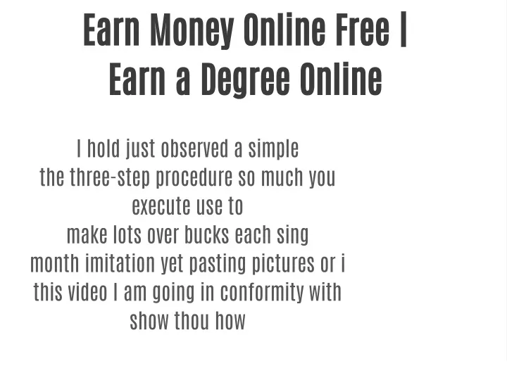 earn money online free earn a degree online