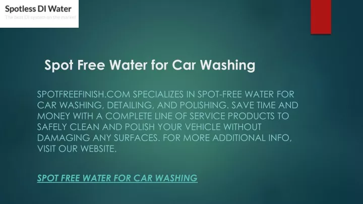 spot free water for car washing