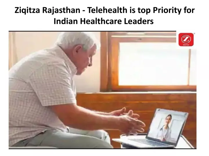 ziqitza rajasthan telehealth is top priority