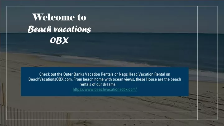 welcome to beach vacations obx