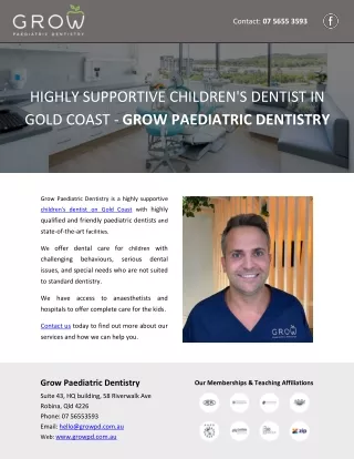 HIGHLY SUPPORTIVE CHILDREN'S DENTIST IN GOLD COAST - GROW PAEDIATRIC DENTISTRY