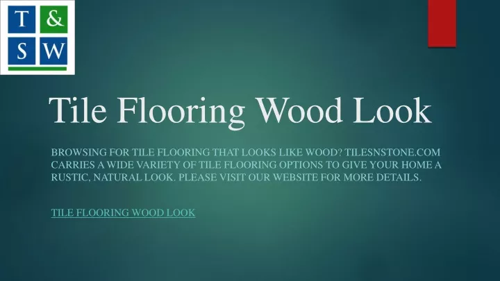 tile flooring wood look