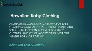 Hawaiian Baby Clothing  Alohashirtsclub.com