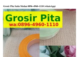 Grosir Pita Satin Medan ౦89Ꮾ.Կ9Ꮾ౦.lll౦[WA]