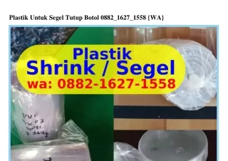 Plastik Untuk Segel Tutup Botol ౦88ᒿ·16ᒿᜪ·1558{WA}