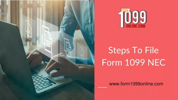 steps to file form 1099 nec