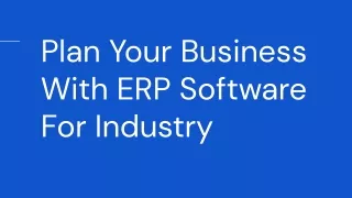 Plan Your Business With ERP Software For Industry