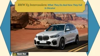 BMW X5 Intercoolers- What They Do And How They Fail in Decatur