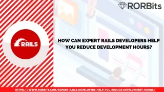How Can Expert Rails Developers help you Reduce Development Hours?