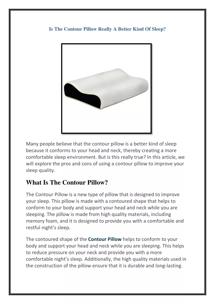 is the contour pillow really a better kind