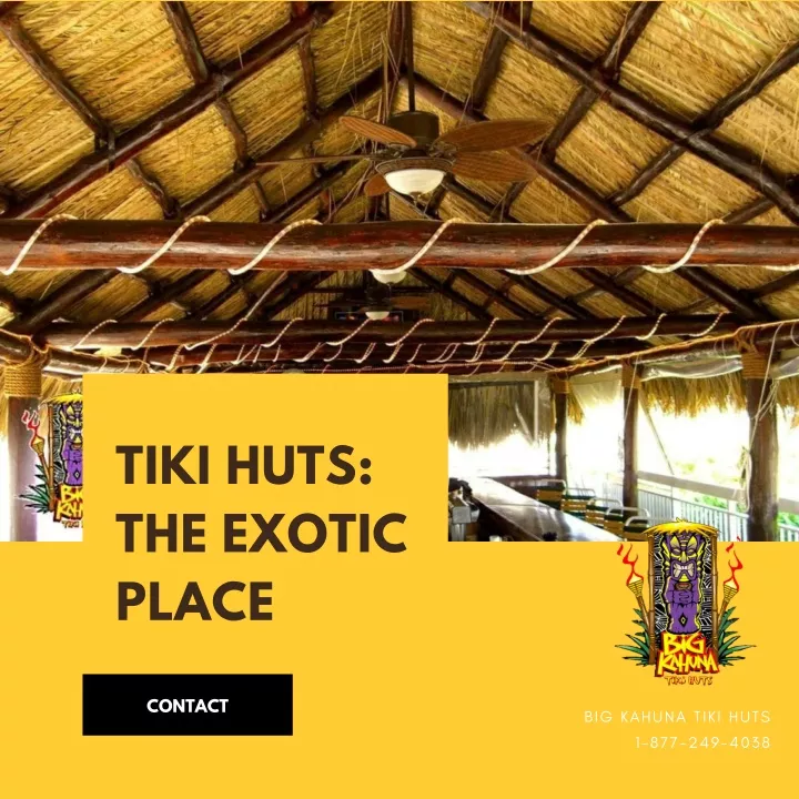 tiki huts the exotic place
