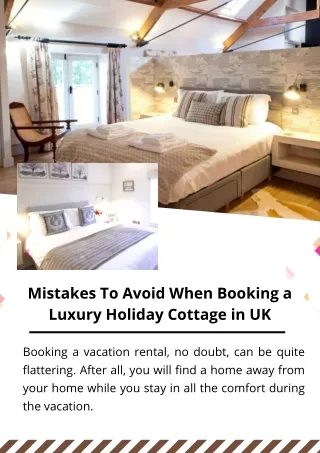 Mistakes To Avoid When Booking a Luxury Holiday Cottage in UK