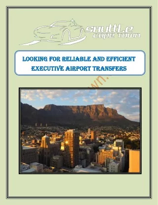 Looking for reliable and Efficient Executive Airport Transfers