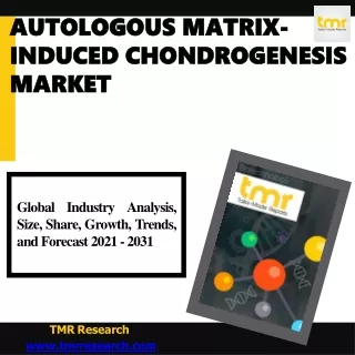 autologous matrix induced chondrogenesis market