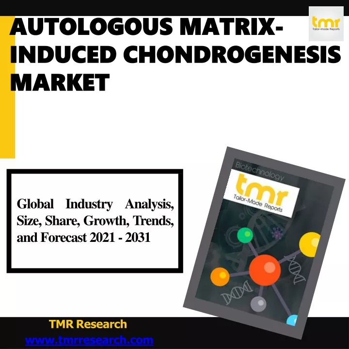 autologous matrix induced chondrogenesis market
