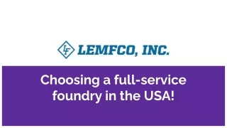 choosing a full service foundry in the usa