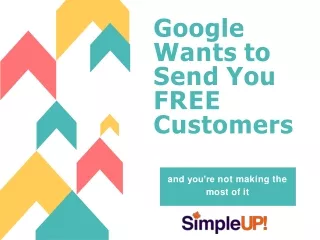 google wants to send you free customers