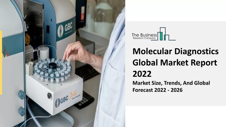 molecular diagnostics global market report 2022