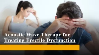 acoustic wave therapy for treating erectile dysfunction