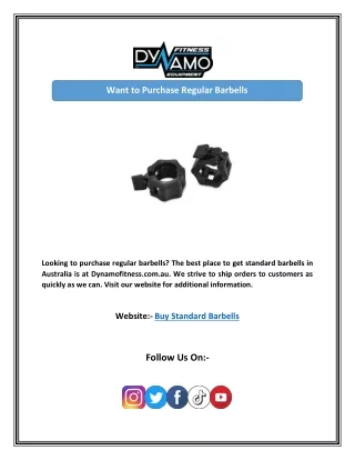 want to purchase regular barbells