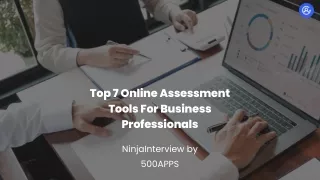 Top 7 Online Assessment Tools For Business Professionals