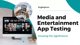 Know The Significance Of Testing Media Applications
