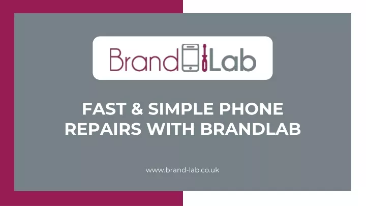 fast simple phone repairs with brandlab