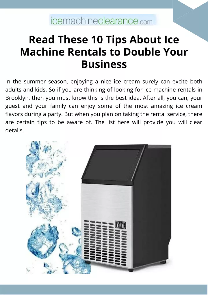 read these 10 tips about ice machine rentals