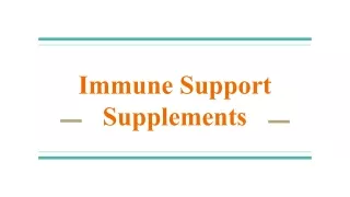 Immune Support Supplements