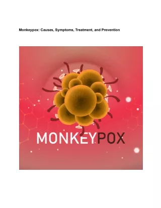 Monkeypox:  Causes, Symptoms, Treatment, and Prevention