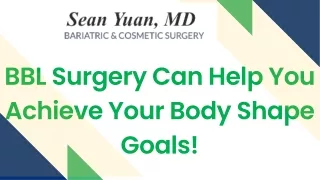 BBL Surgery Process | Aesthetic and Bariatrics