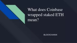 what does coinbase wrapped staked eth mean