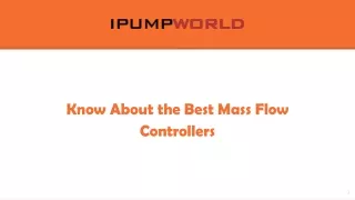 Know About the Best Mass Flow Controllers