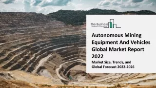 autonomous mining equipment and vehicles global