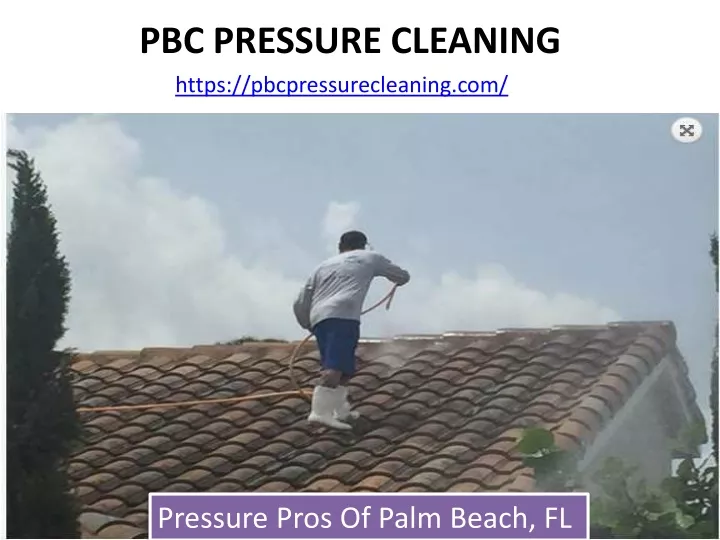 pbc pressure cleaning https pbcpressurecleaning